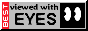 'Best Viewed with Eyes' gif button 88x31